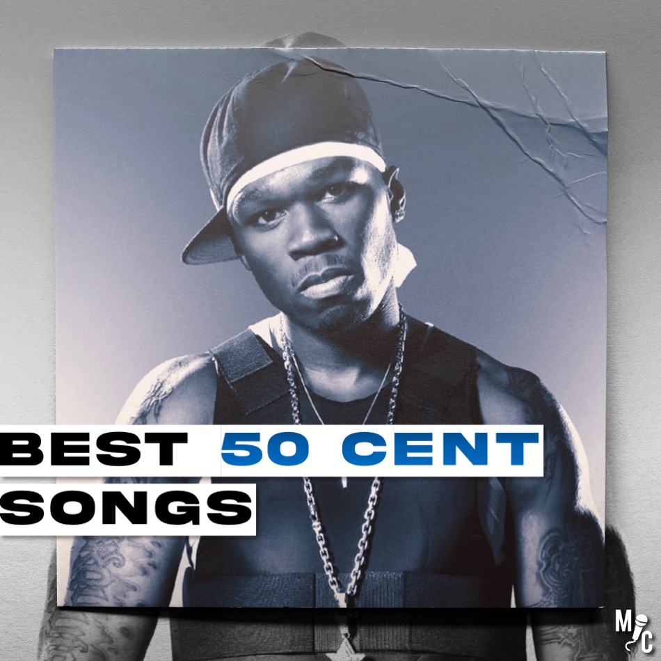 Best 50 Cent Songs: 30-1