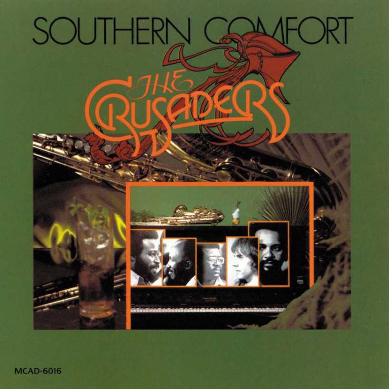 ‘Southern Comfort’: The Crusaders’ Jazz-Funk Opus