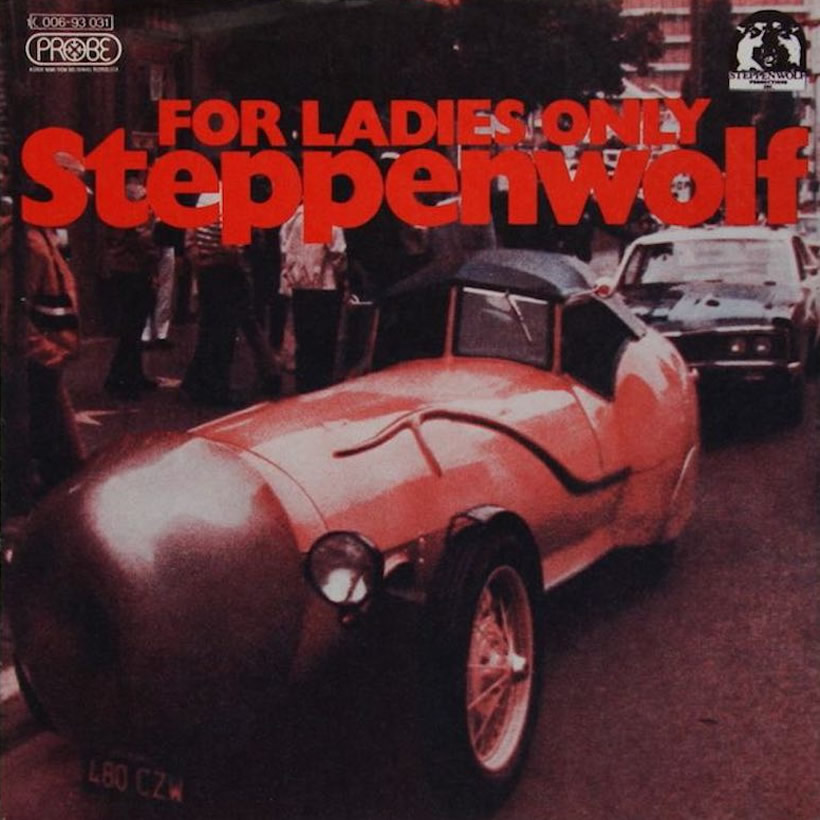‘For Ladies Only’: Steppenwolf’s Proto-Feminist Statement