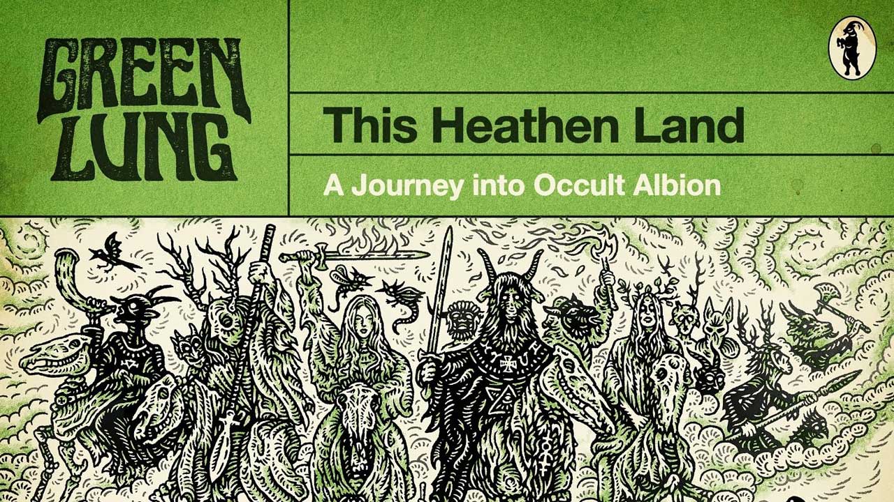 “Wrapped up in a black cloak of thunderous doom rock, full of spectacle, bombast and fog-choked atmosphere”: Green Lung’s This Heathen Land