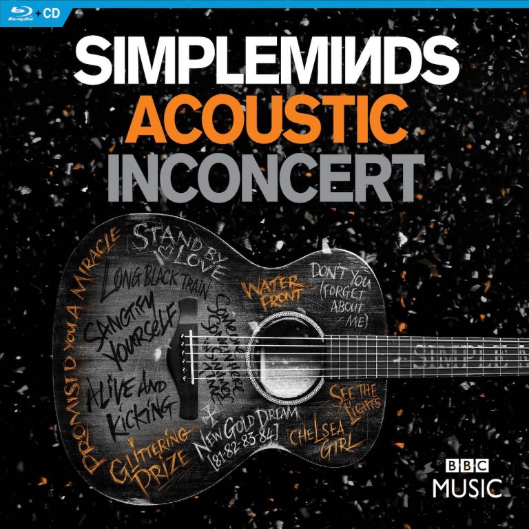 Simple Minds Announce Blu-Ray And CD Version Of ‘Acoustic In Concert’