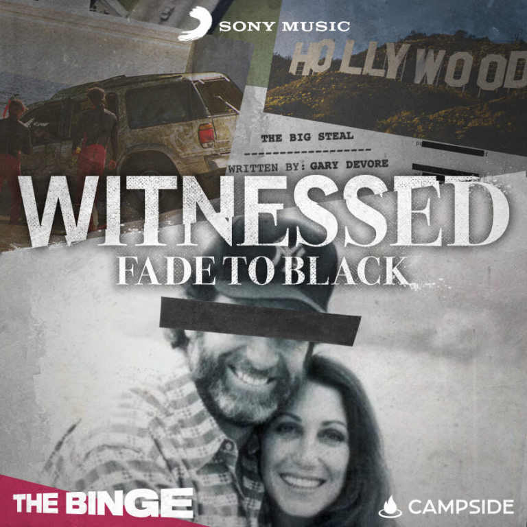 Campside Media and Sony Music Entertainment Debut New Season of Chart-Topping Investigative Podcast Series Witnessed: Fade to Black