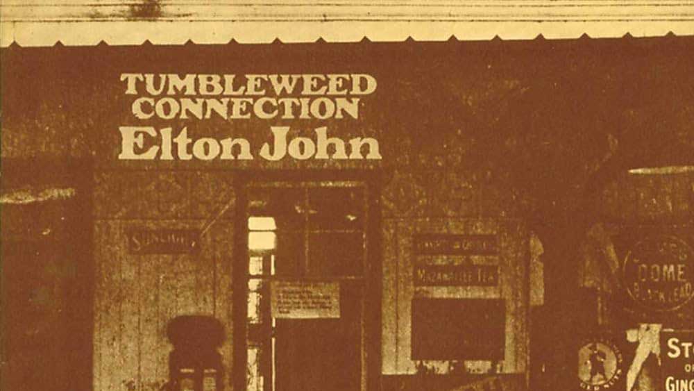 “An eye opener for those who think Elton John and Bernie Taupin are a trivial pop act”: Tumbleweed Connection by Elton John – Album Of The Week Club review