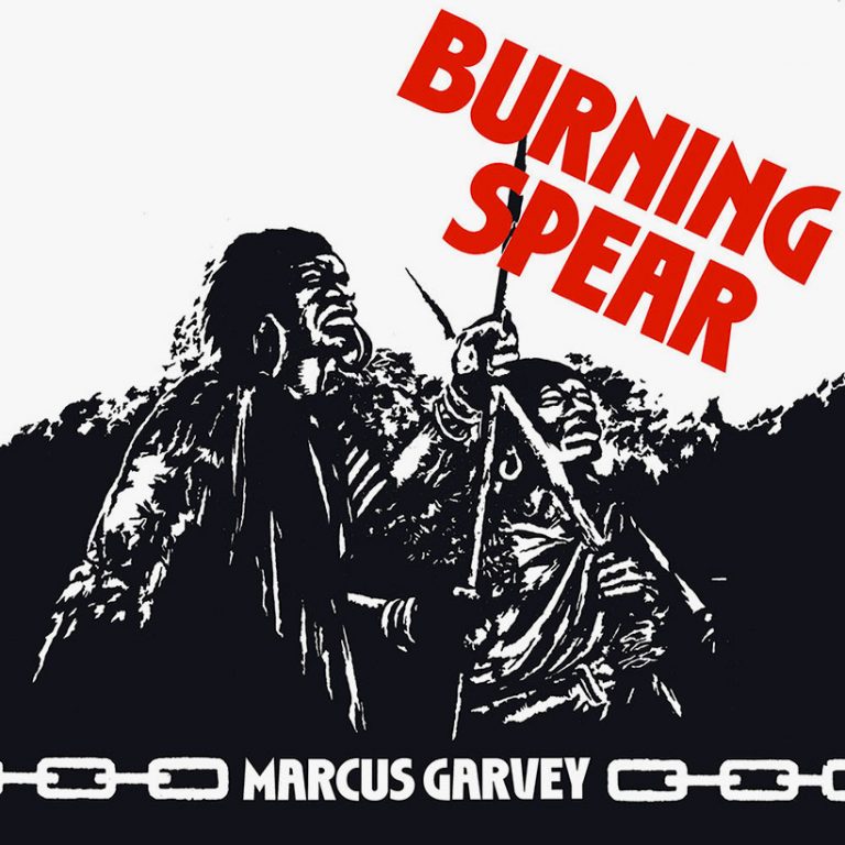 How Burning Spear Hit The Mark With The Timeless Classic, ‘Marcus Garvey’