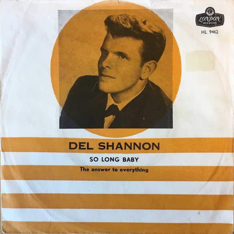 ‘So Long Baby’: Del Shannon Makes It Three Out Of Three