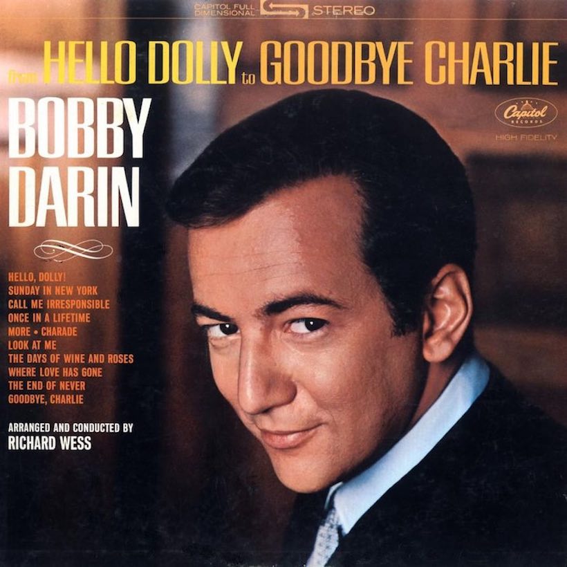 ‘From Hello Dolly To Goodbye Charlie’: Bobby Darin’s Old And New Gems