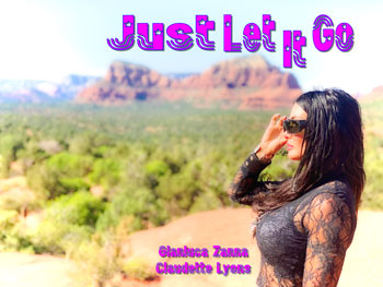 Love in Sedona Strikes Again: Gianluca Zanna & Claudette Lyons Drop ‘Just Let It Go’