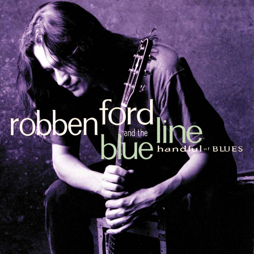 ‘Handful Of Blues’: Get A Grip On This Robben Ford Classic