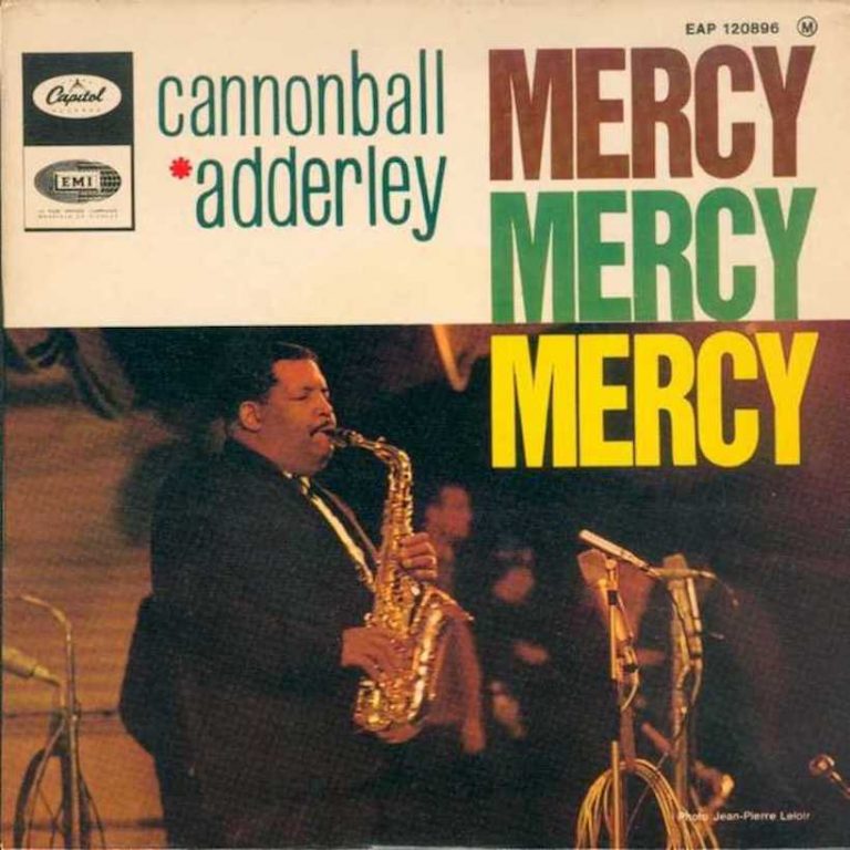 ‘Mercy, Mercy, Mercy’: Saxophone Man Adderley Fires A Chart Cannonball