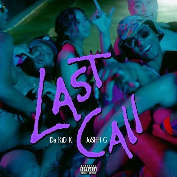 Da Kid K and JoSHH G’s “Last Call” Hits iTunes HipHop Charts Top 50 at #39