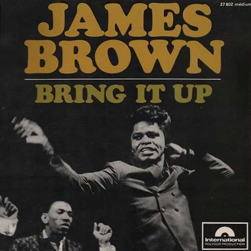 ‘Bring It Up’: James Brown Brings Raw Soul To Hipsters’ Avenue