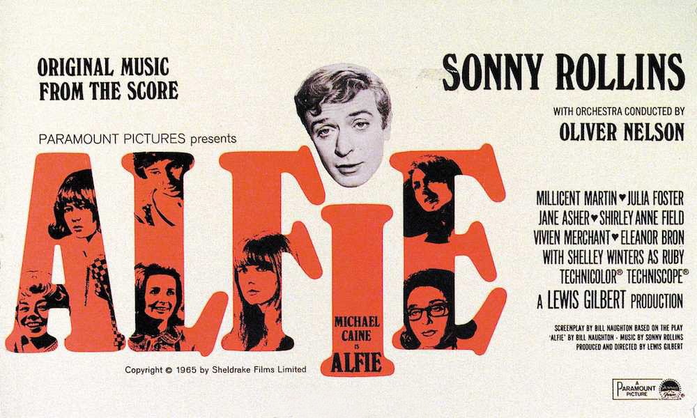 What’s It All About? Revisiting Sonny Rollins’s Score For ‘Alfie’