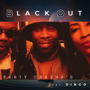 Party Crasha’s ‘Black Out’ featuring Dinco Sparks a Revolution in Hip-Hop