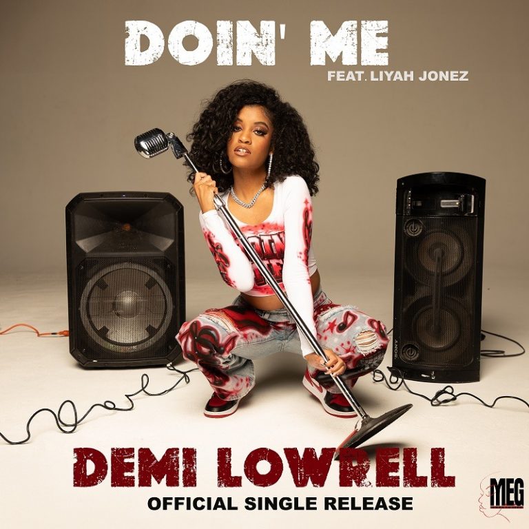 Demi Lowrell to Release New Hit Single “Doin Me” ft. Liyah Jonez