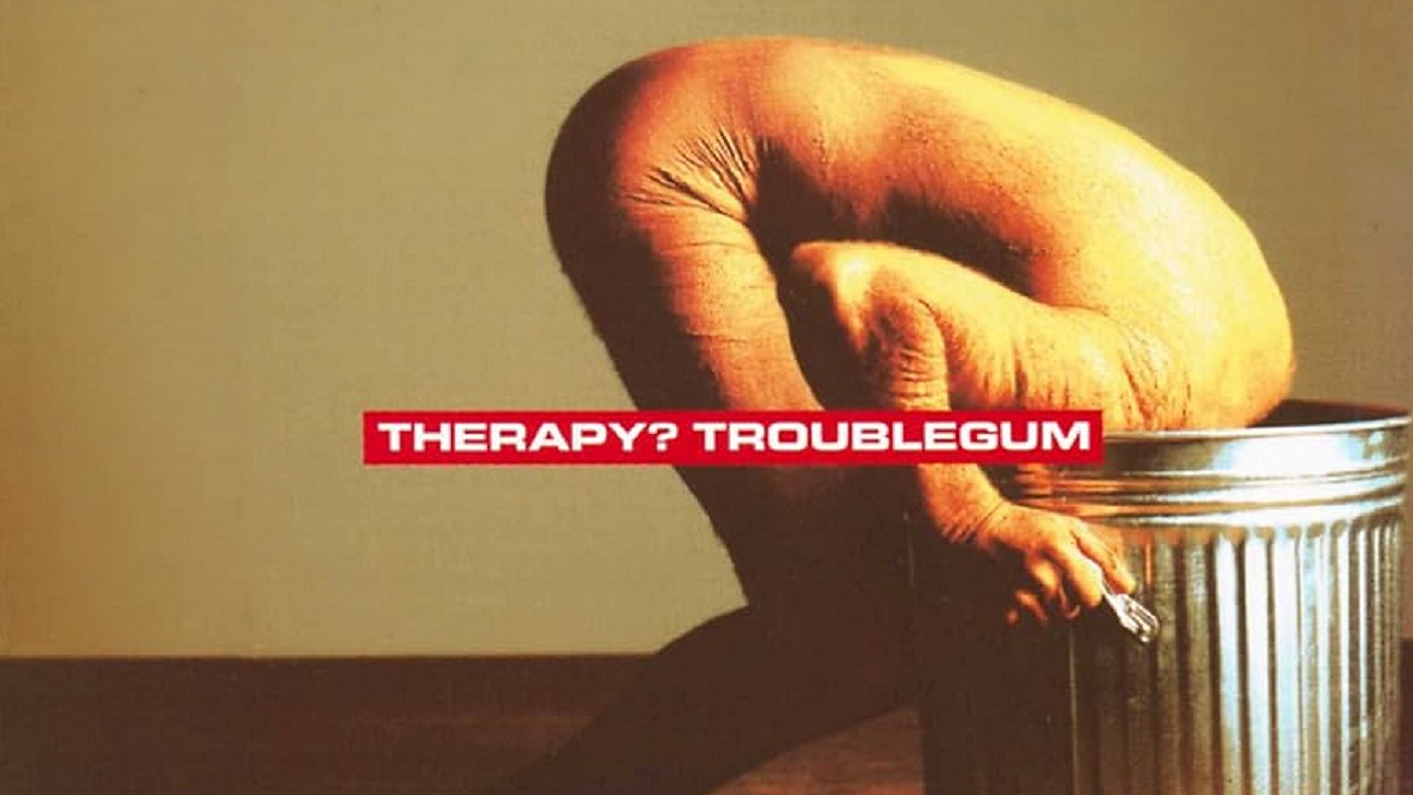 “I thought David Bowie would call me a thieving Irish toerag!”: The epic track-by-track guide to Therapy?’s Troublegum