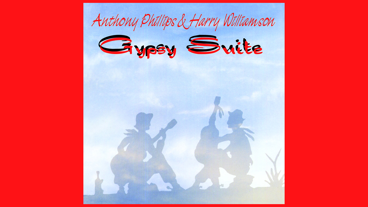 “Instantly recognisable, all detuned guitars and intricately detailed melodies… it feels like we’re waiting for Peter Gabriel’s vocals”: Anthony Phillips and Harry Williamson’s Gypsy Suite