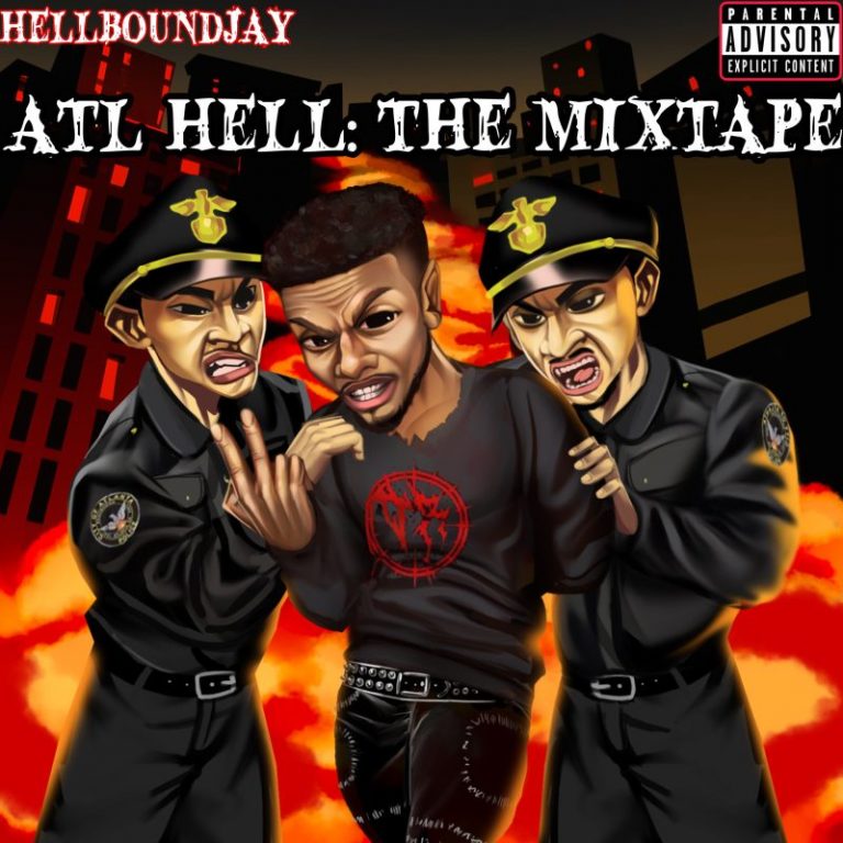 Meet Atlanta Rapper HELLBOUNDJAY As He Breaks Down Boundaries W/ His Latest Project ATL HELL: THE MIXTAPE