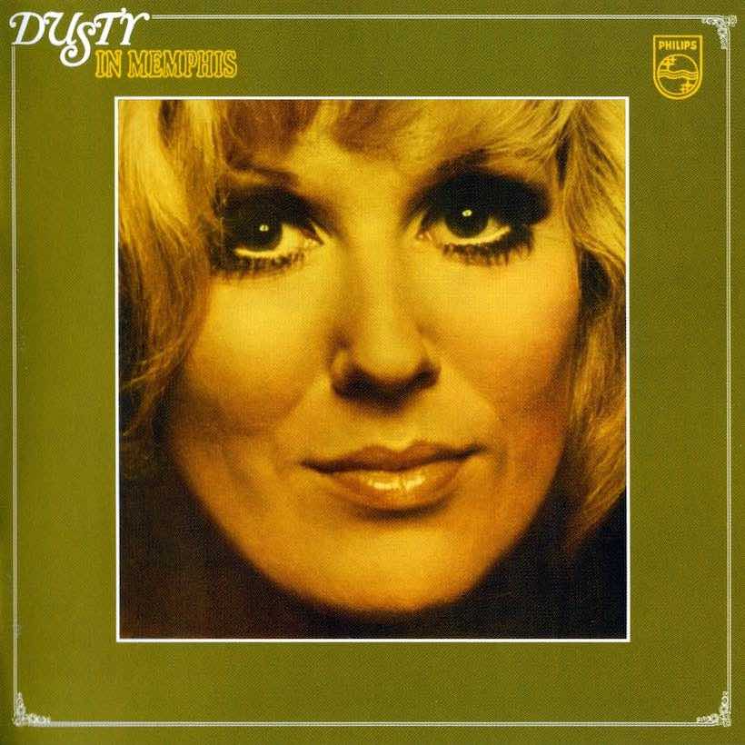 ‘Dusty In Memphis’: Dusty Springfield’s Indisputable Classic