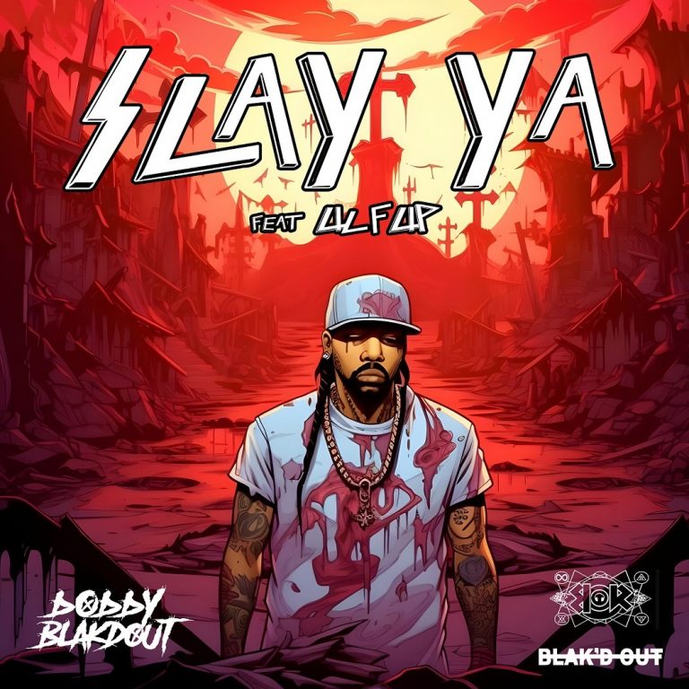 Bobby Blakdout Announces “SLAY YA” ft. Lil’ Flip