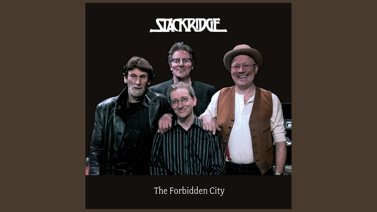 “Surreal and observational lyrics, daftness and majesty… With the benefit of hindsight their music makes more sense now”: Stackridge’s The Forbidden City