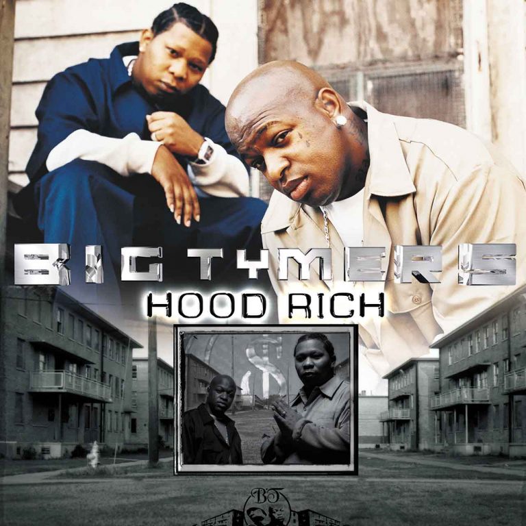 ‘Hood Rich’: The Big Tymers Are Still Fly
