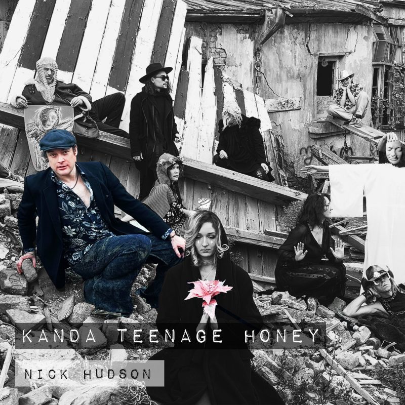 Listen to UK Avant Pop Artist Nick Hudson’s New Album “Kanda Teenage Honey”