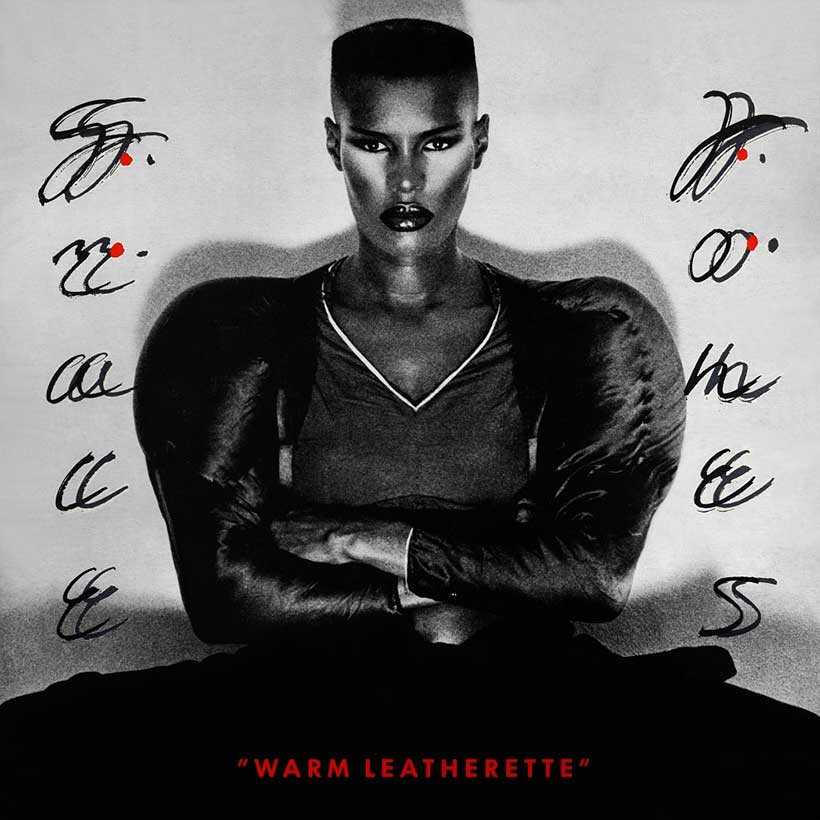 ‘Warm Leatherette’: How Grace Jones Crashed Into The 80s