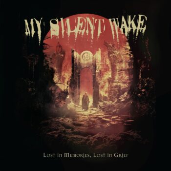 My Silent Wake – Lost in Memories, Lost in Grief Review