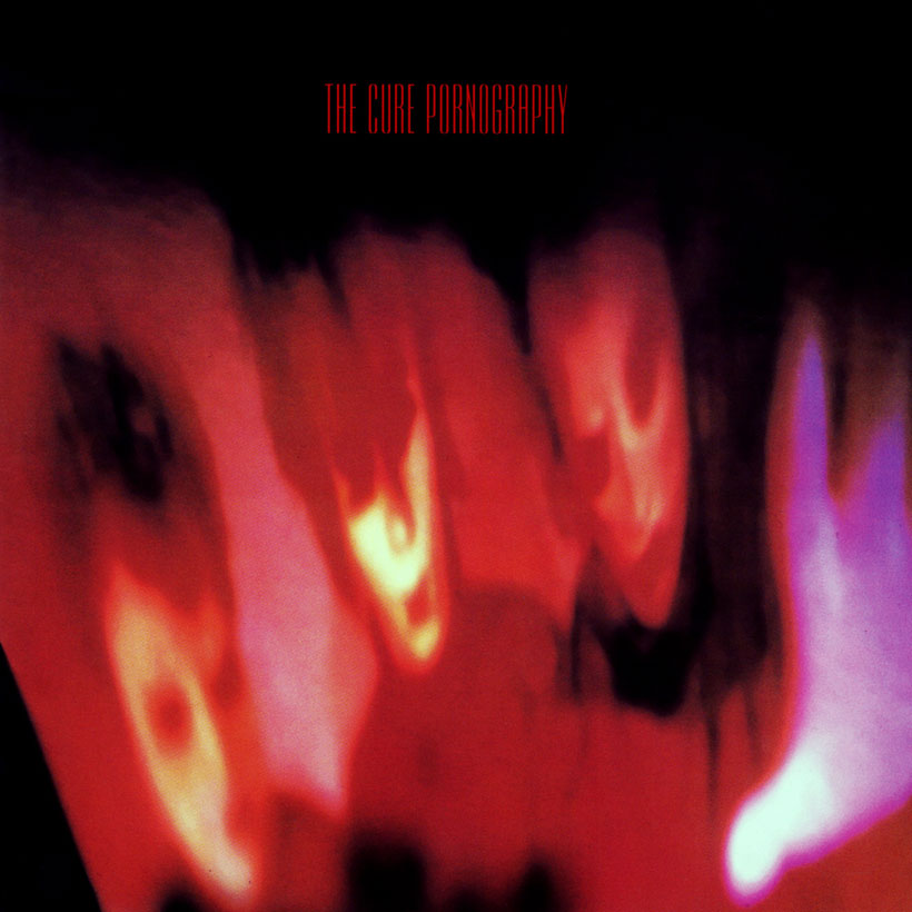 ‘Pornography’: How The Cure Made One Of Rock’s Most Extreme Records