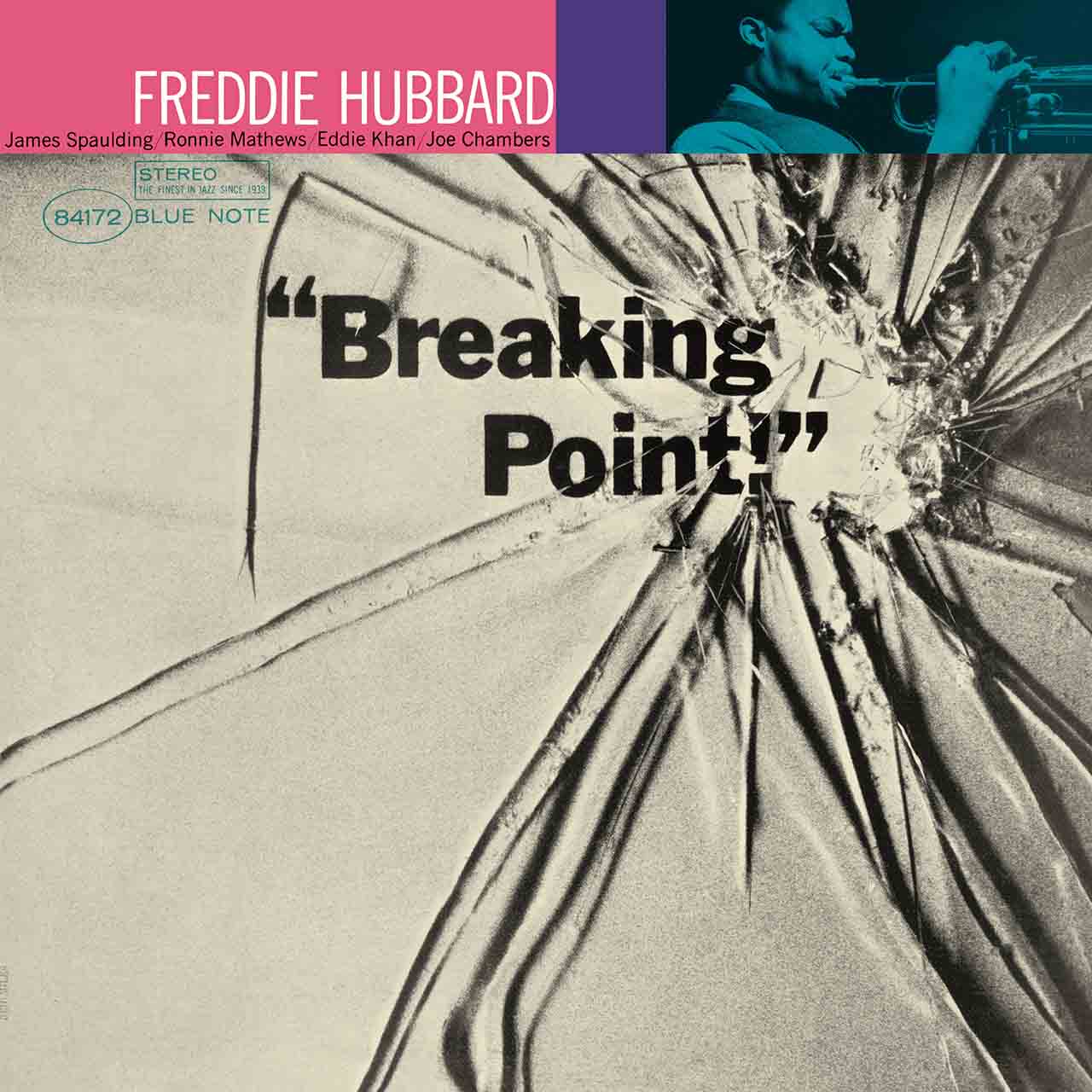 ‘Breaking Point!’: Freddie Hubbard Breaks New Musical Ground