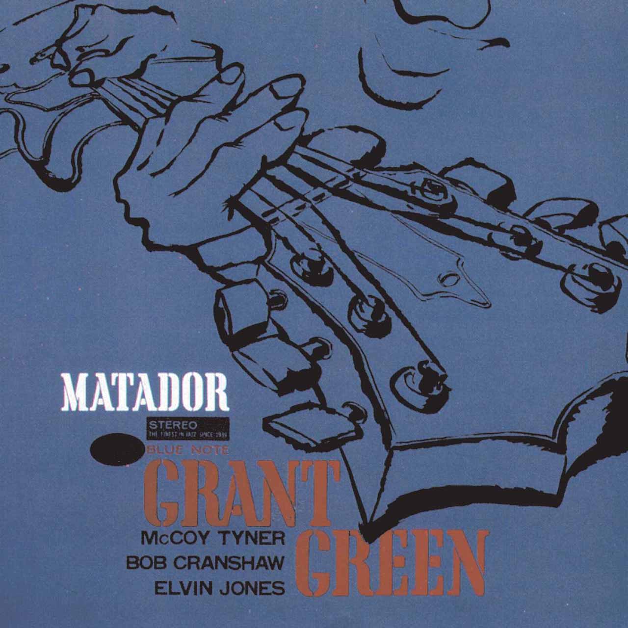 ‘Matador’: Grant Green’s Top-Shelf Modal Jazz LP