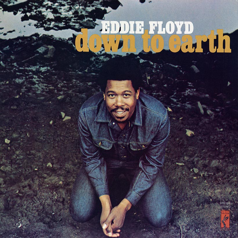 ‘Down To Earth’: Eddie Floyd’s Gritty Soul-Rock At Its Best