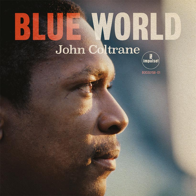 ‘Blue World’: Lost Soundtrack Album Expands John Coltrane’s Galaxy