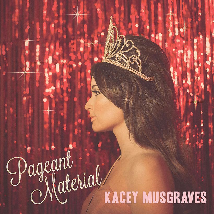 ‘Pageant Material’: How Country Queen Kacey Musgraves Took The Crown