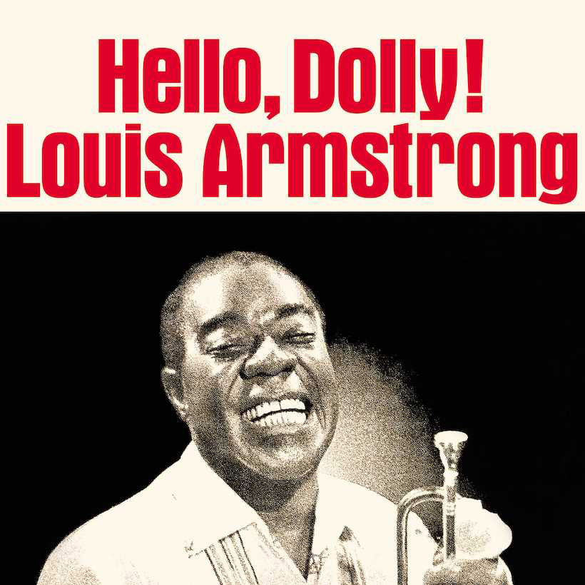 Louis Armstrong Says ‘Hello Dolly’!