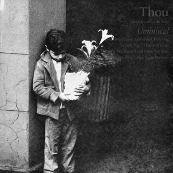 Thou – Umbilical Review