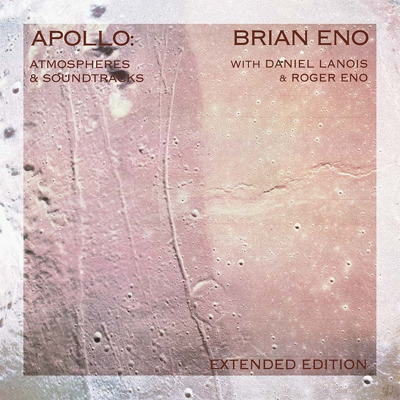 ‘Apollo: Atmospheres And Soundtracks’: Brian Eno’s Giant Leap For Electronica