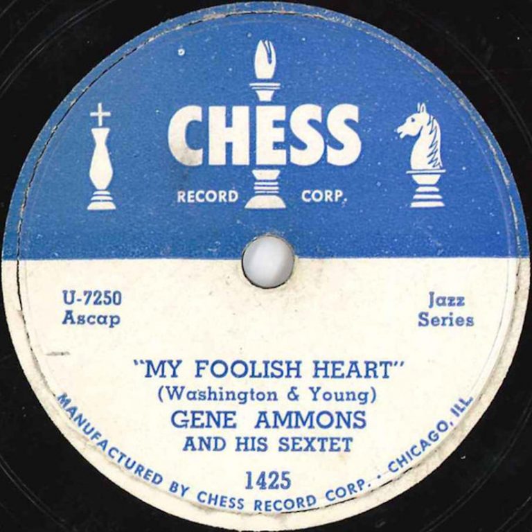 Remembering Chess Records First Hit: Gene Ammons’ ‘My Foolish Heart’