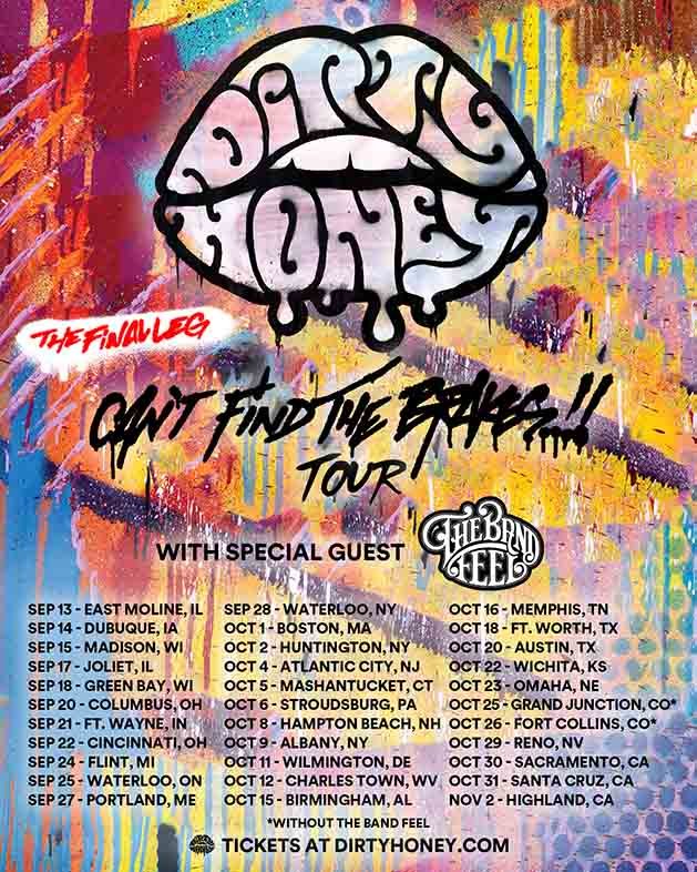 Dirty Honey Announces Final Leg of “Can’t Find the Brakes World Tour”