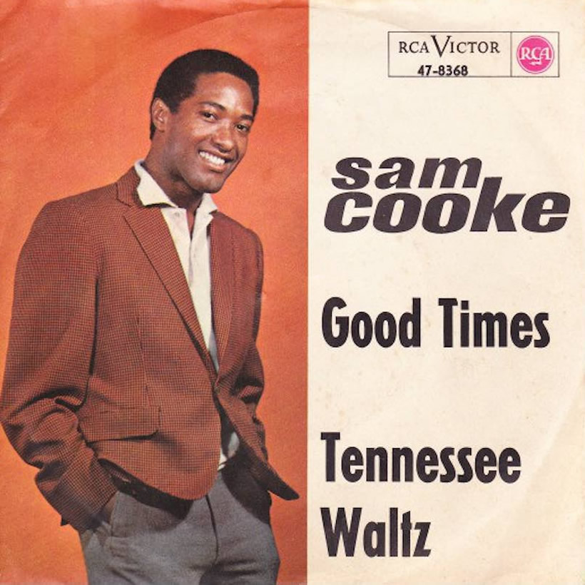 ‘Good Times’: Sam Cooke Rules The Soul Scene One Last Time