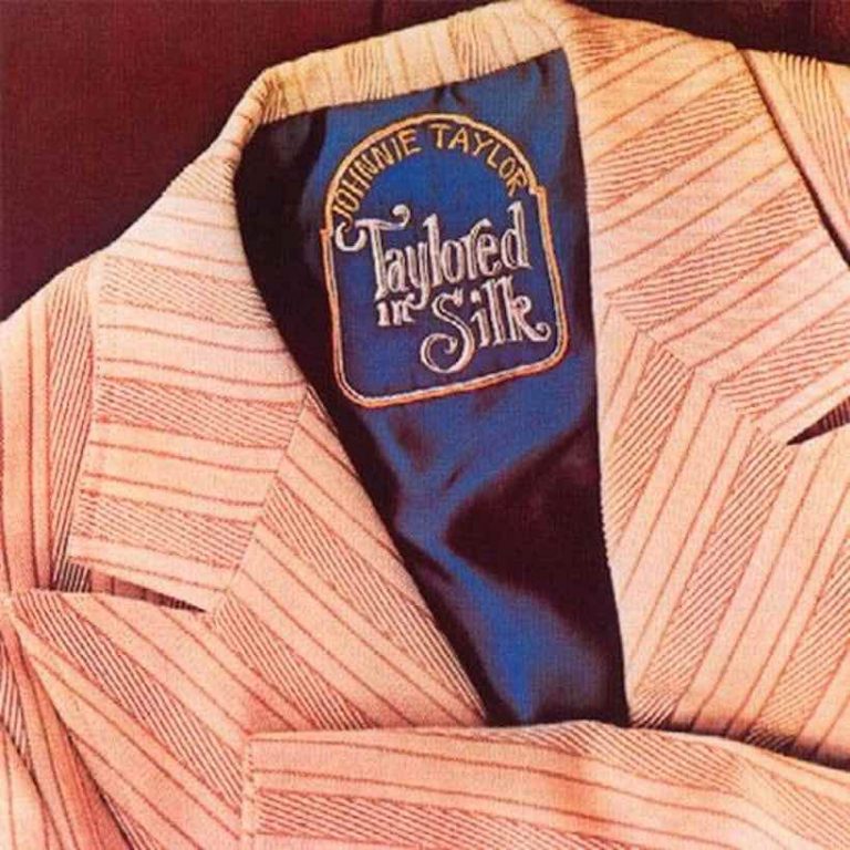 ‘Taylored In Silk’: Perfectly Cut For Stax By Johnnie Taylor