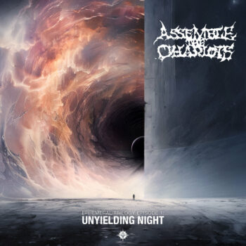 Assemble the Chariots – Unyielding Night Review