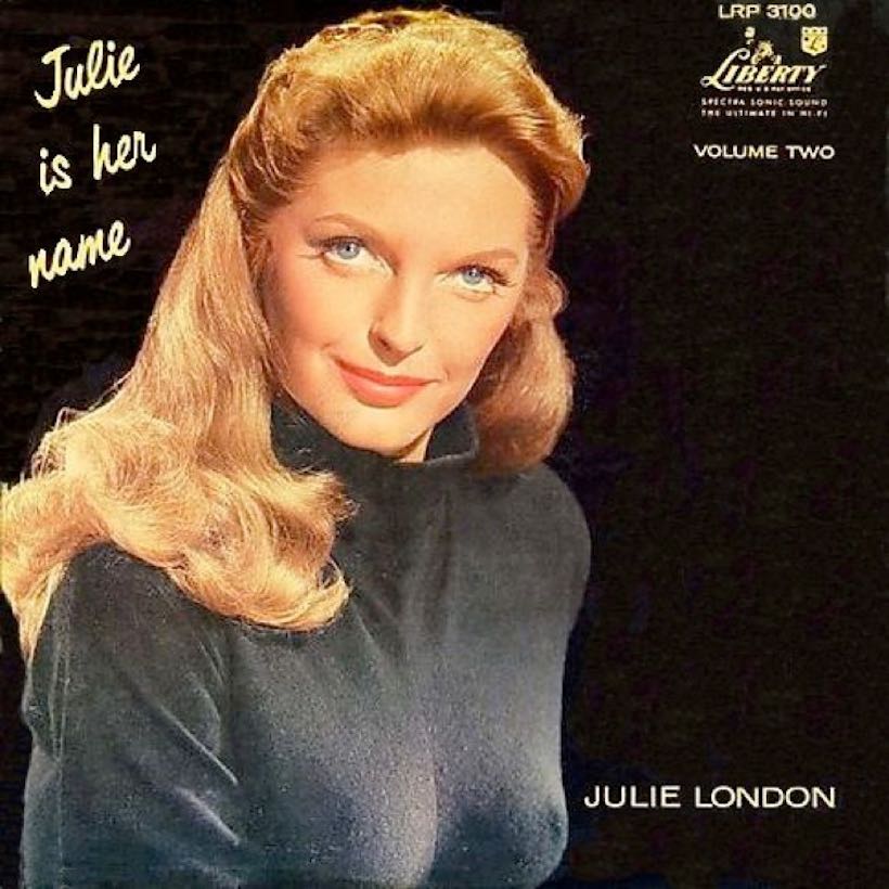 ‘Julie Is Her Name, Volume Two’: Julie London’s Signature Sophistication