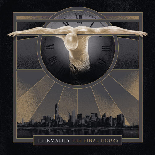 Thermality – The Final Hours Review