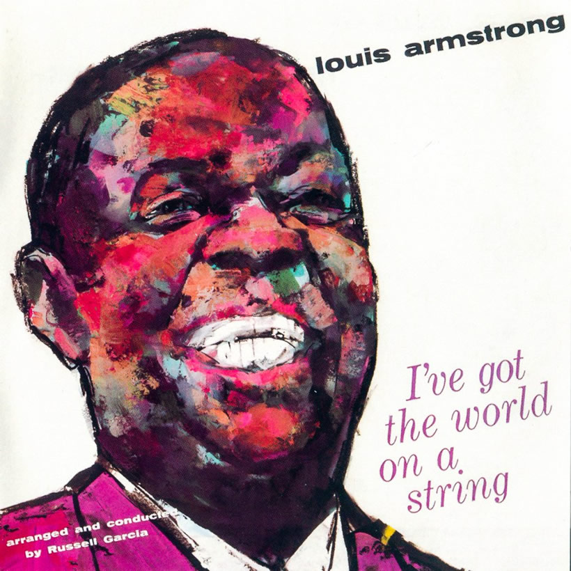 Louis Armstrong – I’ve Got The World On A String (1957)