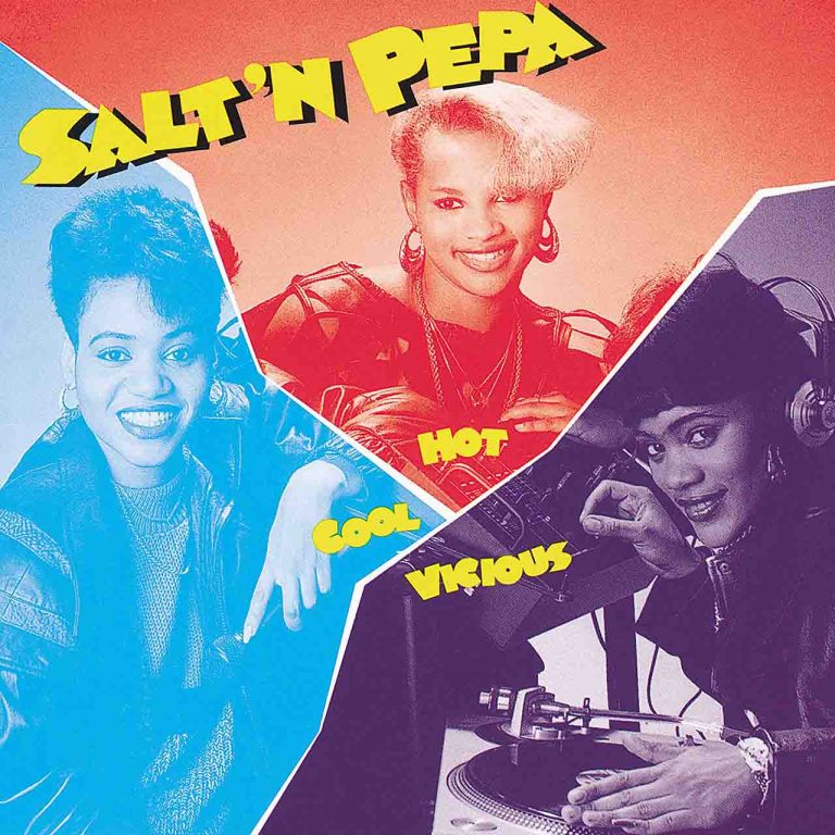 ‘Hot, Cool & Vicious’: Salt-N-Pepa’s Platinum Debut Album