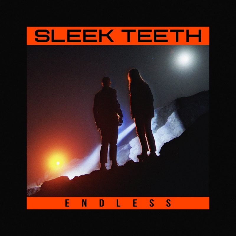 Dark Synth Pop Duo Sleek Teeth Follow Life’s Unpredictable Path in Their Video for “Endless”