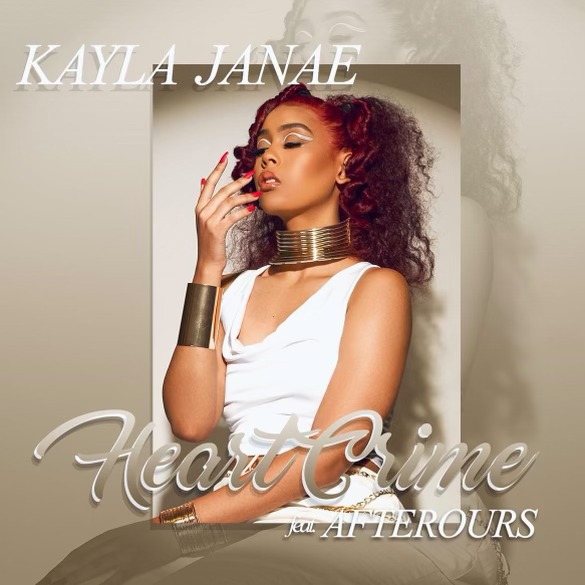 Kayla Janae and Afterours Deliver with “Heart Crime”