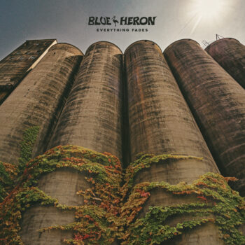 Blue Heron – Everything Fades Review