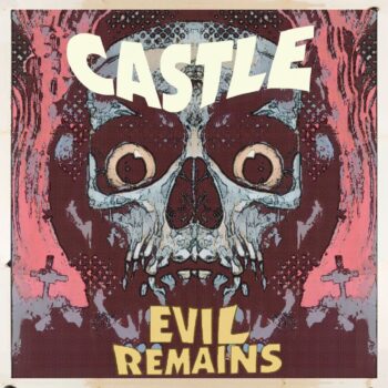 Castle – Evil Remains Review